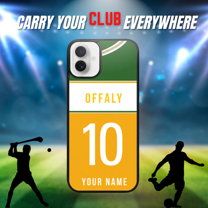 Personalised County Offaly GAA Jersey Phone Case | Custom iPhone & Samsung Case